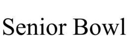 SENIOR BOWL trademark