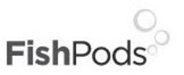 FISHPODS trademark