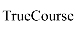 TRUECOURSE trademark