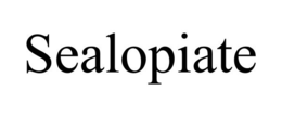 SEALOPIATE trademark