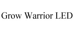 GROW WARRIOR LED trademark
