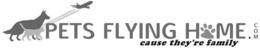 PETS FLYING HOME .COM CAUSE THEY'RE FAMILY trademark