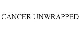 CANCER UNWRAPPED trademark