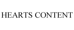 HEARTS CONTENT trademark