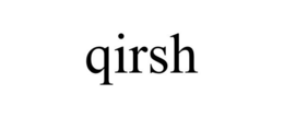 QIRSH trademark