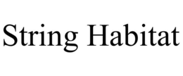 STRING HABITAT trademark
