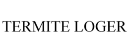TERMITE LOGER trademark
