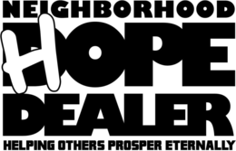 NEIGHBORHOOD D HOPE DEALER HELPING OTHERS PROSPER ETERNALLY trademark