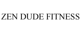 ZEN DUDE FITNESS trademark
