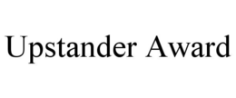 UPSTANDER AWARD trademark