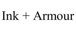 INK + ARMOUR trademark
