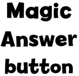 MAGIC ANSWER BUTTON trademark