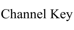 CHANNEL KEY trademark