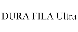 DURA FILA ULTRA trademark