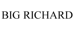 BIG RICHARD trademark