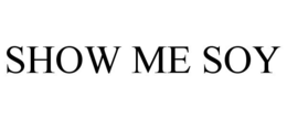 SHOW ME SOY trademark