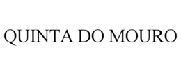 QUINTA DO MOURO trademark