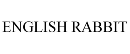 ENGLISH RABBIT trademark
