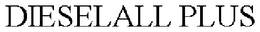 DIESELALL PLUS trademark