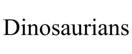 DINOSAURIANS trademark