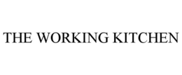 THE WORKING KITCHEN trademark