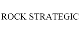 ROCK STRATEGIC trademark