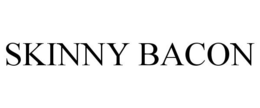 SKINNY BACON trademark