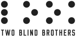 TWO BLIND BROTHERS trademark