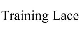 TRAINING LACE trademark