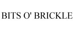 BITS O' BRICKLE trademark