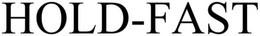 HOLD-FAST trademark