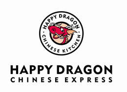 HAPPY DRAGON  CHINESE KITCHEN trademark