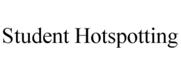 STUDENT HOTSPOTTING trademark