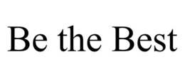 BE THE BEST trademark