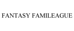 FANTASY FAMILEAGUE trademark