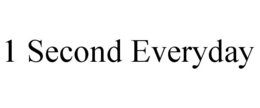 1 SECOND EVERYDAY trademark