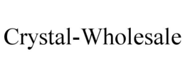 CRYSTAL-WHOLESALE trademark