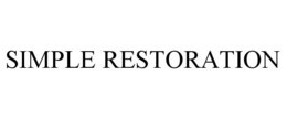 SIMPLE RESTORATION trademark