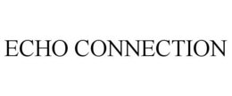 ECHO CONNECTION trademark