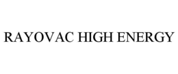 RAYOVAC HIGH ENERGY trademark