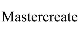 MASTERCREATE trademark