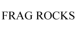 FRAG ROCKS trademark