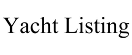 YACHT LISTING trademark