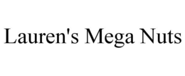 LAUREN'S MEGA NUTS trademark