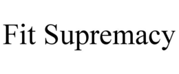 FIT SUPREMACY trademark