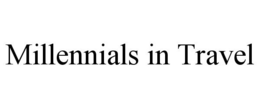 MILLENNIALS IN TRAVEL trademark