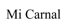 MI CARNAL trademark