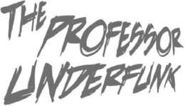 THE PROFESSOR UNDERFUNK trademark
