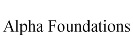 ALPHA FOUNDATIONS trademark