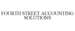 FOURTH STREET ACCOUNTING SOLUTIONS trademark